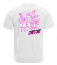Load image into Gallery viewer, S&S Motorsports It Ain’t The Car Pink Adult Tee