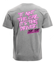 Load image into Gallery viewer, S&S Motorsports It Ain’t The Car Pink Adult Tee