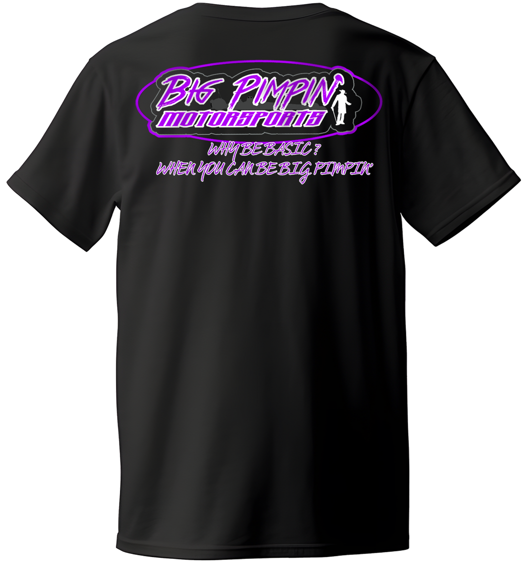Big Pimpin’ Motorsports Adult T