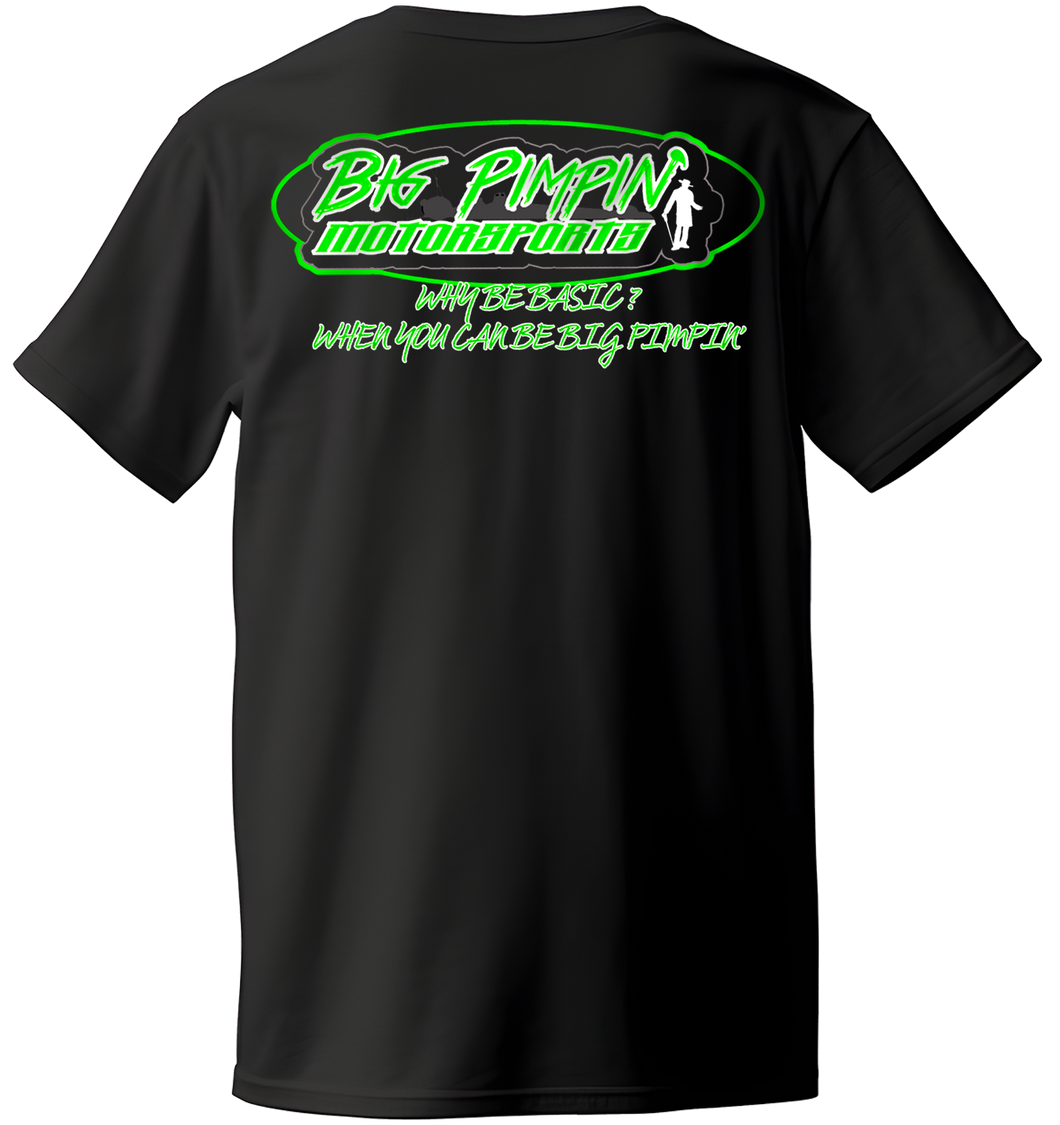 Big Pimpin’ Motorsports Adult T