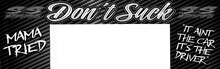 Load image into Gallery viewer, S&amp;S Motorsports Don’t Suck Helmet Blinder
