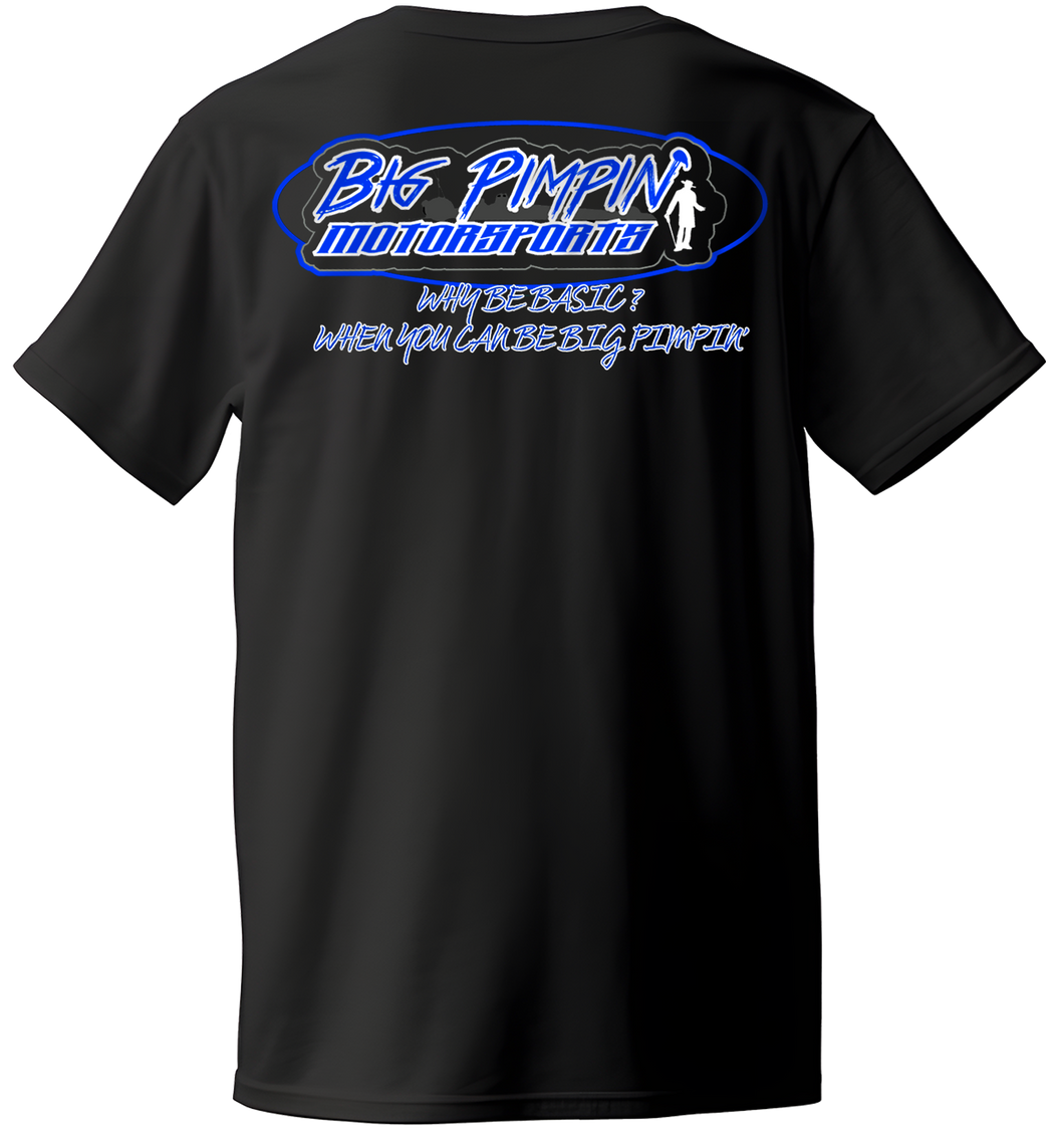 Big Pimpin’ Motorsports Adult T
