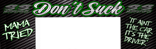Load image into Gallery viewer, S&amp;S Motorsports Don’t Suck Helmet Blinder