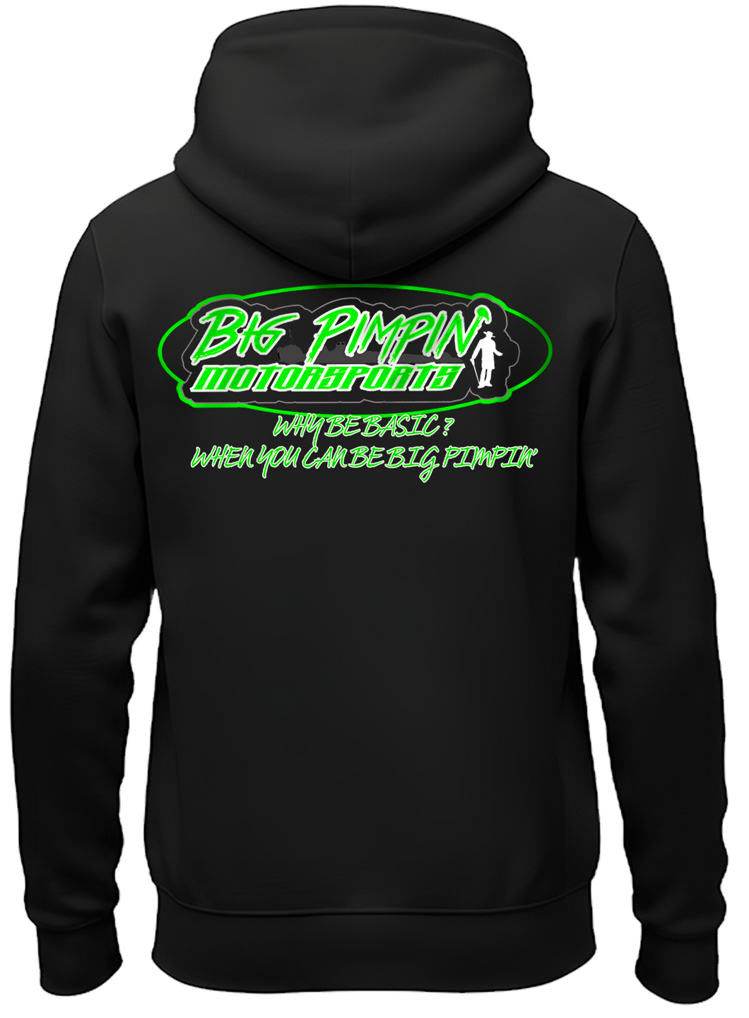 Big Pimpin’ Motorsports Adult Hoodie