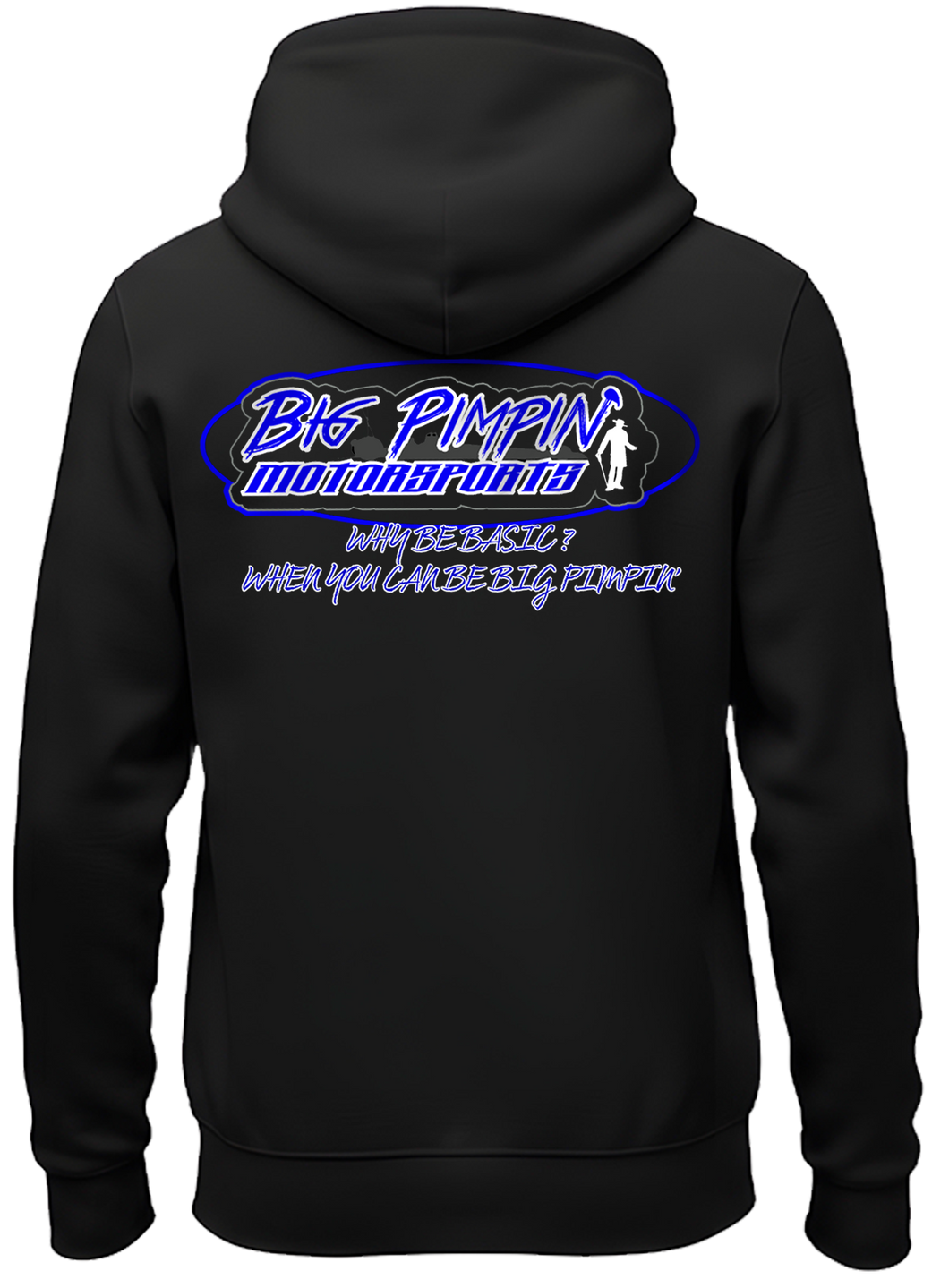 Big Pimpin’ Motorsports Adult Hoodie