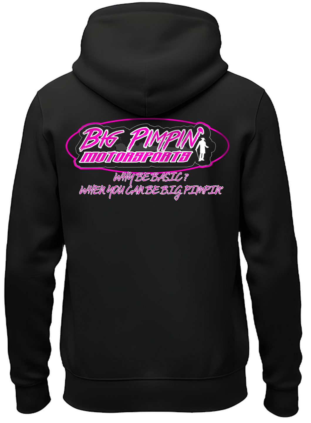 Big Pimpin’ Motorsports Adult Hoodie