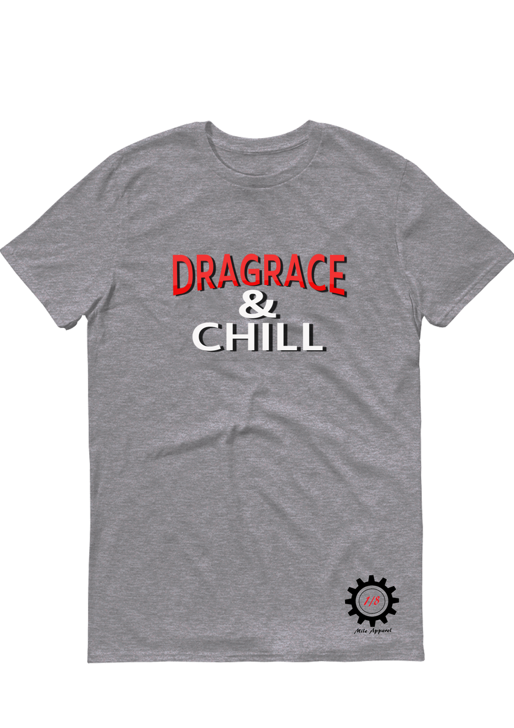 DRAGRACE & Chill Adult T